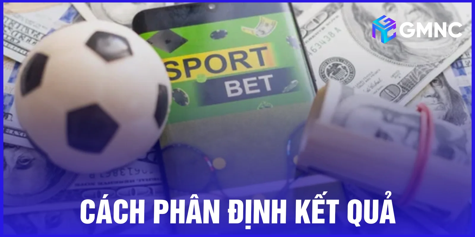 Cách phân định kết quả