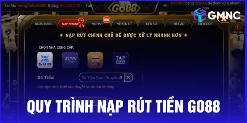 Quy trình nạp rút tiền